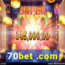 70bet .com